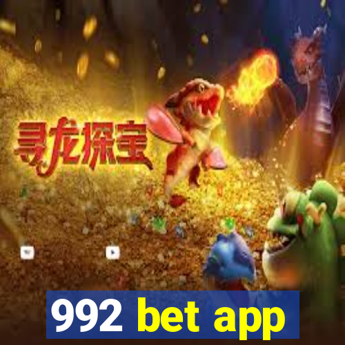 992 bet app